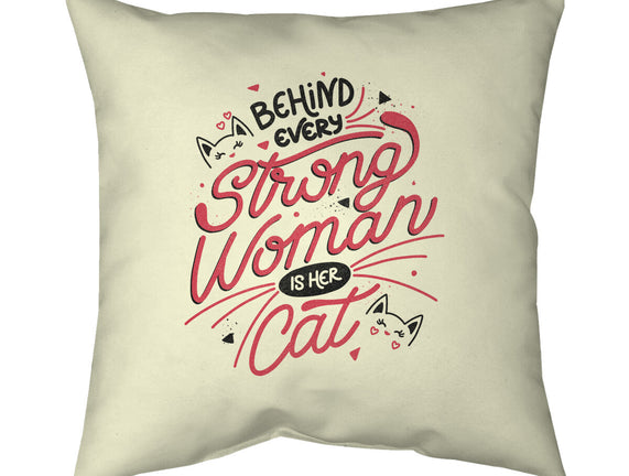 Behind Every Strong Woman