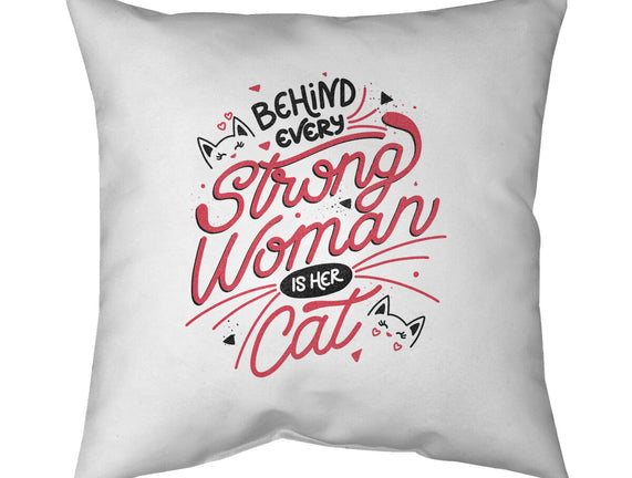 Behind Every Strong Woman