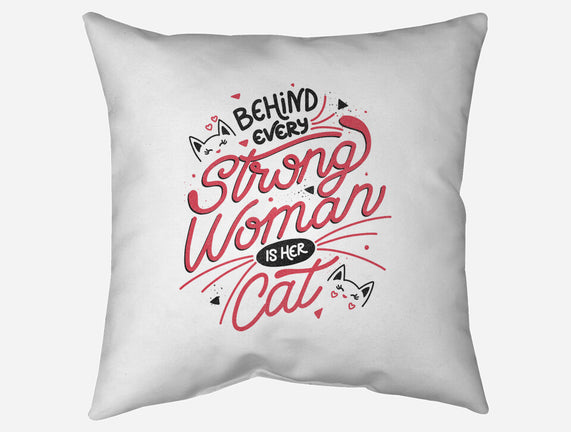 Behind Every Strong Woman