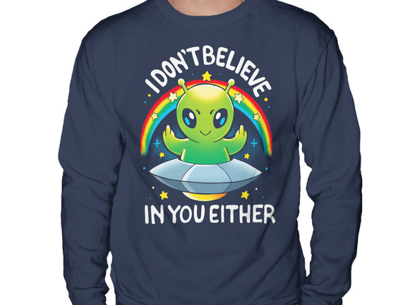 I Don't Believe In You Either