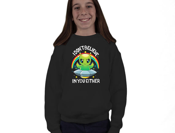 I Don't Believe In You Either