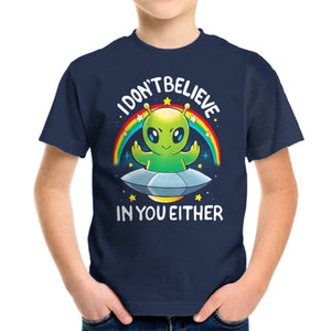 I Don't Believe In You Either