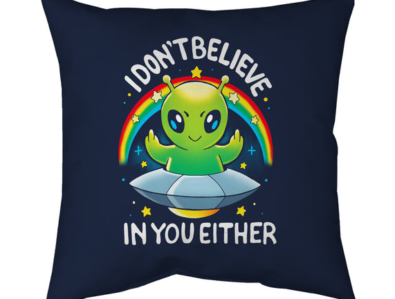 I Don't Believe In You Either