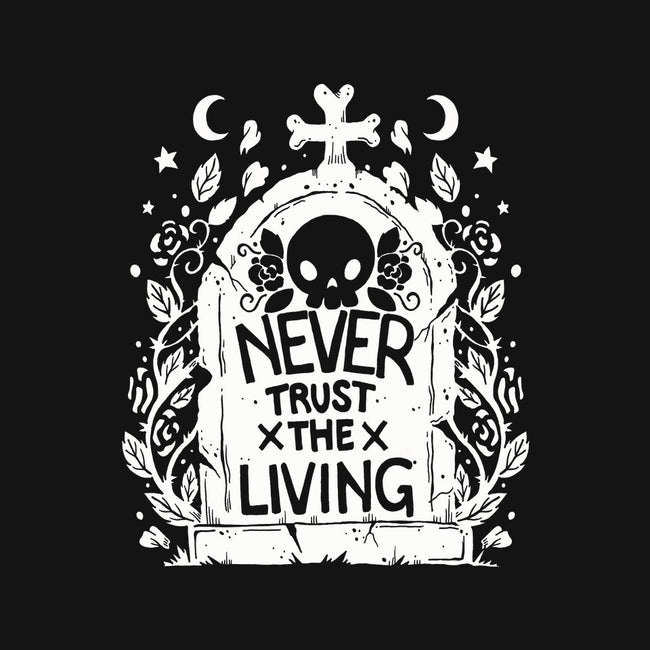 Don't Trust The Living-Unisex-Pullover-Sweatshirt-Vallina84