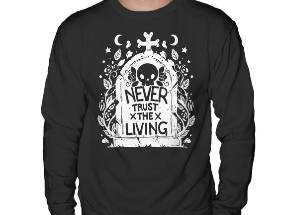 Don't Trust The Living