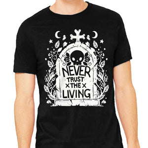 Don't Trust The Living