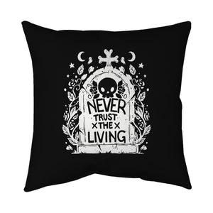 Don't Trust The Living