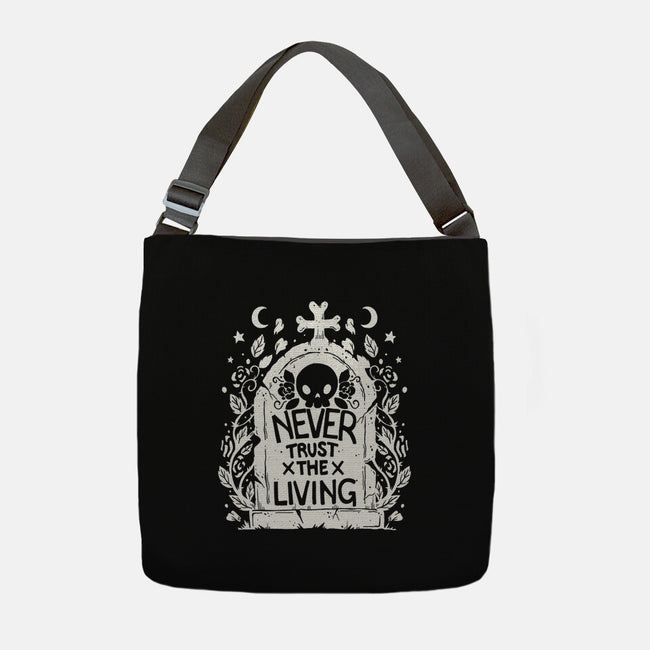 Don't Trust The Living-None-Adjustable Tote-Bag-Vallina84