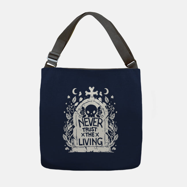 Don't Trust The Living-None-Adjustable Tote-Bag-Vallina84