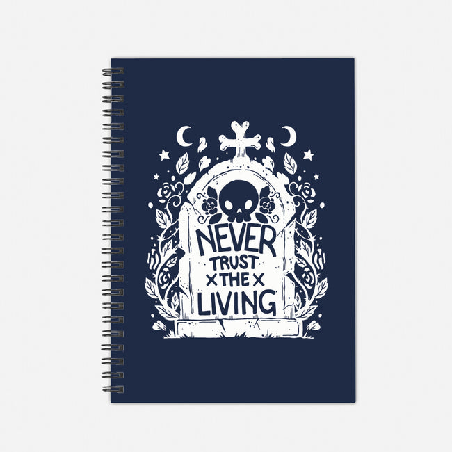 Don't Trust The Living-None-Dot Grid-Notebook-Vallina84