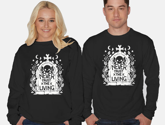 Don't Trust The Living