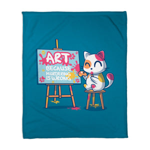 Art Because Murdering Is Wrong