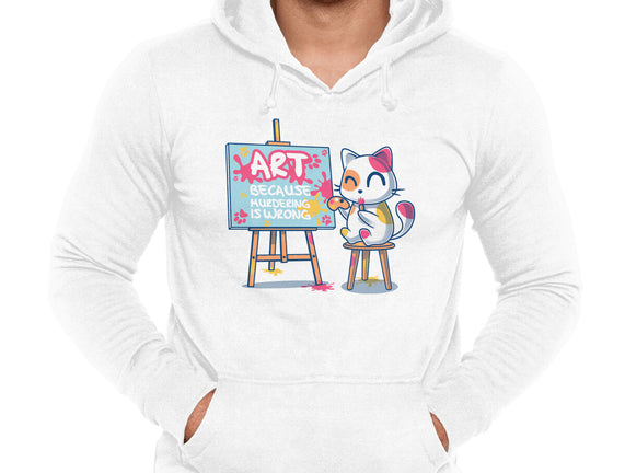 Art Because Murdering Is Wrong