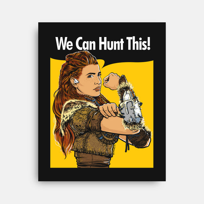 We Can Hunt This!-none stretched canvas-rustenico