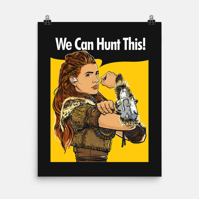 We Can Hunt This!-none matte poster-rustenico