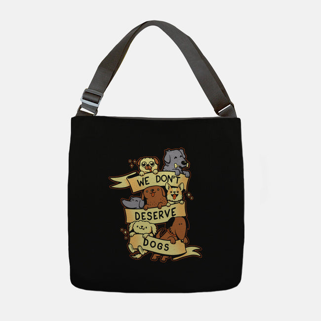 We Don't Deserve Dogs-none adjustable tote-pekania