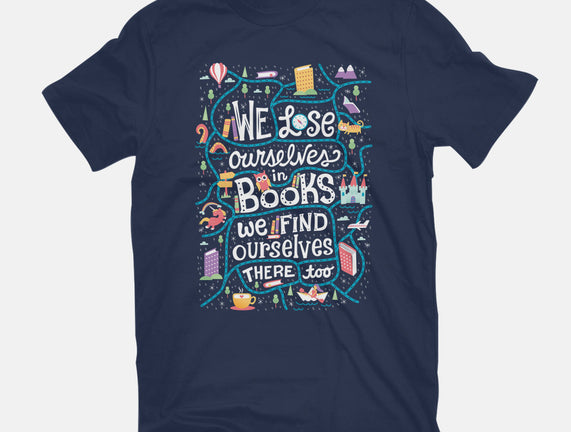 We Lose Ourselves in Books