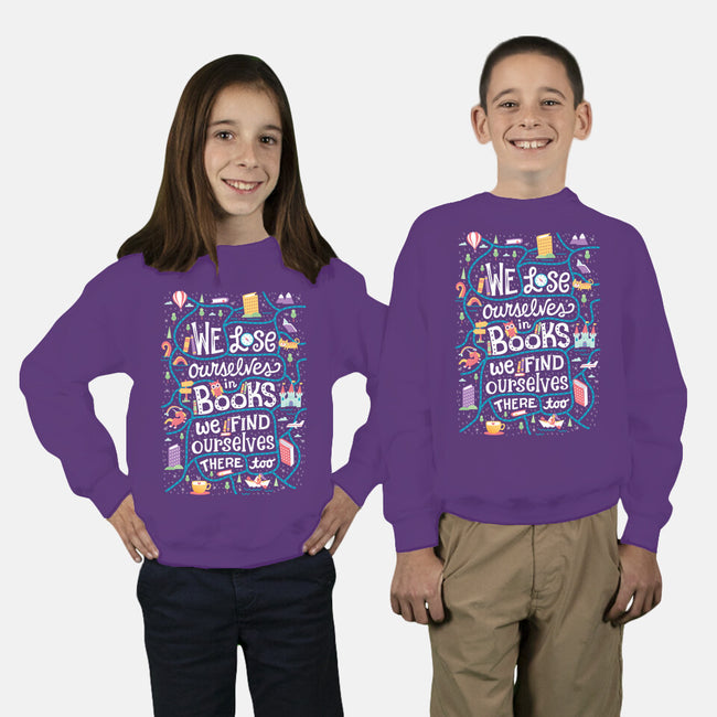 We Lose Ourselves in Books-youth crew neck sweatshirt-risarodil