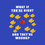 What if You're Right and They're Wrong-none glossy sticker-belial90