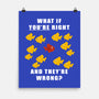 What if You're Right and They're Wrong-none matte poster-belial90