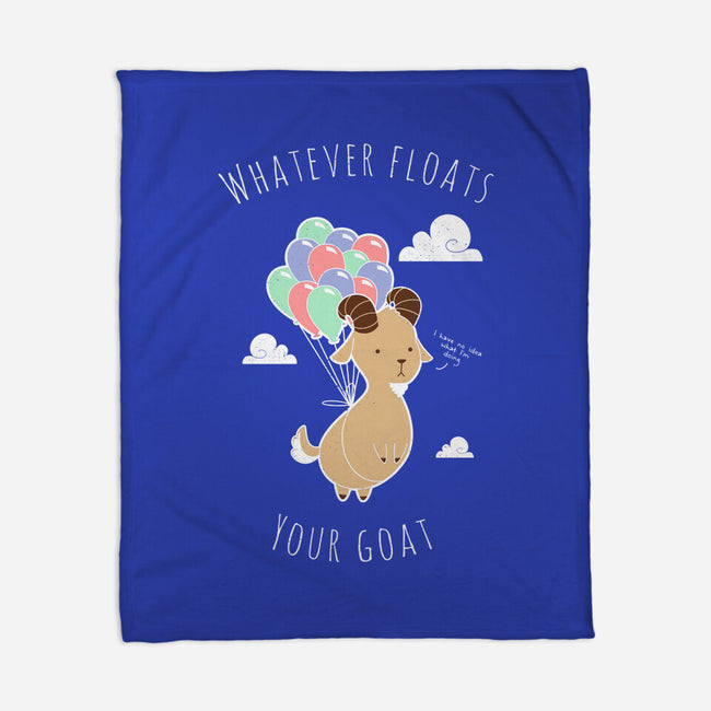 Whatever Floats Your Goat-none fleece blanket-ChocolateRaisinFury