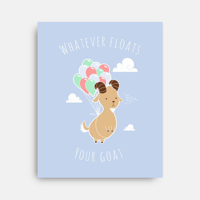 Whatever Floats Your Goat-none stretched canvas-ChocolateRaisinFury