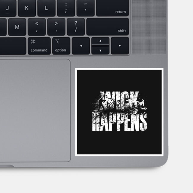 Wick Happens-none glossy sticker-Bo Bradshaw