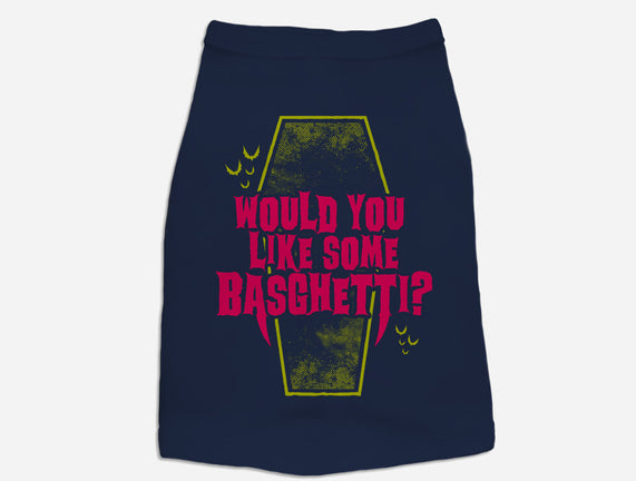 Would You Like Some Basghetti?