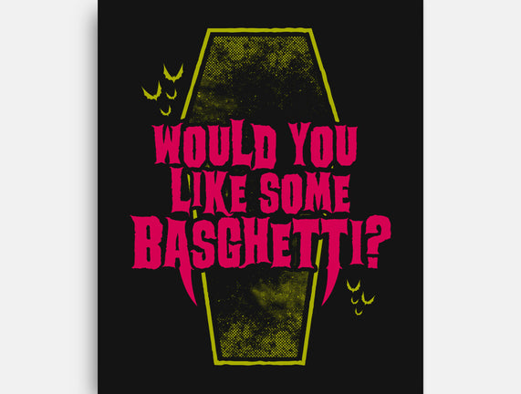 Would You Like Some Basghetti?