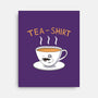 Tea-Shirt-none stretched canvas-Pongg