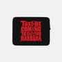 They're Coming to Get You-none zippered laptop sleeve-pufahl