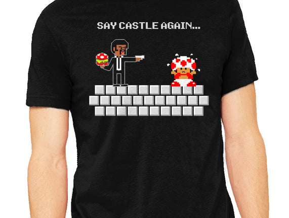Say Castle Again!