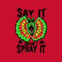 Say It Don't Spray It-womens fitted tee-Tabners