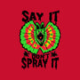 Say It Don't Spray It-womens basic tee-Tabners