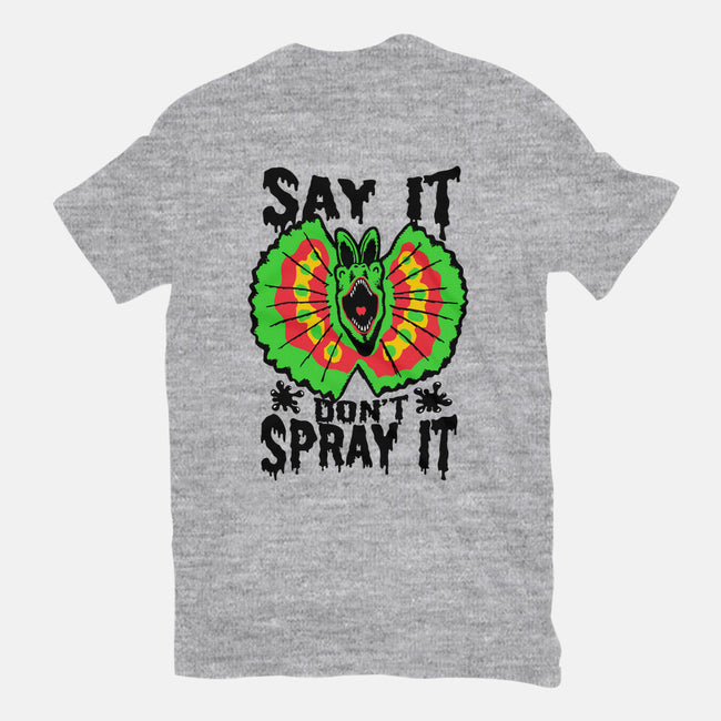 Say It Don't Spray It-mens premium tee-Tabners