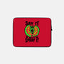 Say It Don't Spray It-none zippered laptop sleeve-Tabners