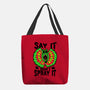 Say It Don't Spray It-none basic tote-Tabners