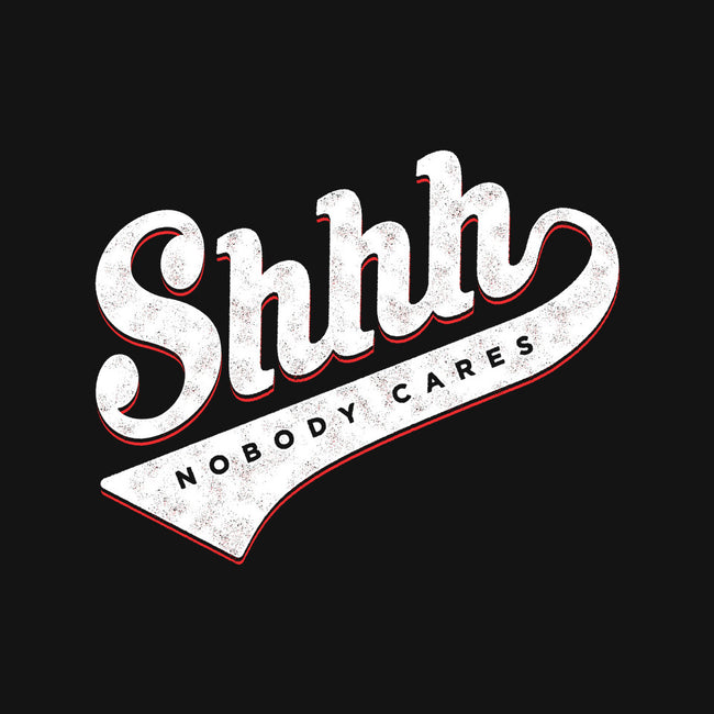 Shhh, Nobody Cares-womens v-neck tee-mannypdesign