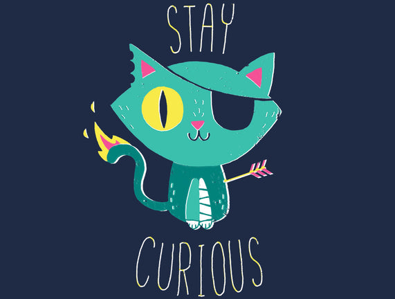 Stay Curious