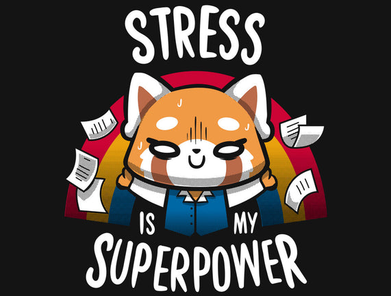 Stress is my superpower