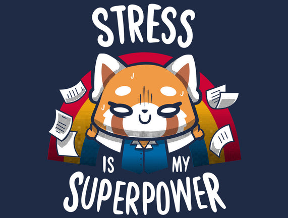 Stress is my superpower