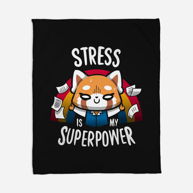 Stress is my superpower-none fleece blanket-typhoonic