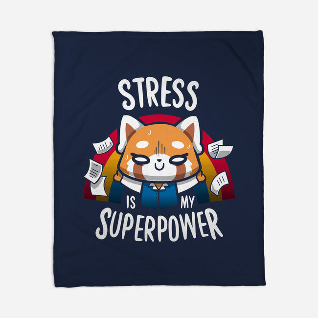 Stress is my superpower-none fleece blanket-typhoonic