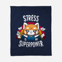 Stress is my superpower-none fleece blanket-typhoonic