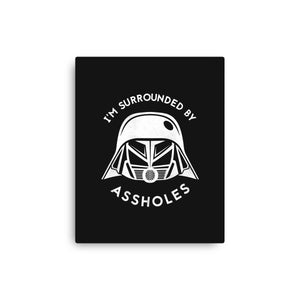 Surrounded By Assholes