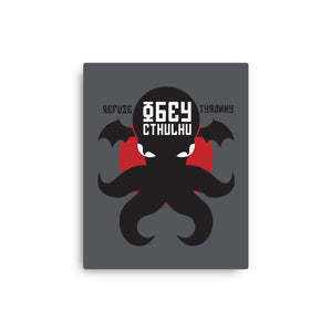 Refuse Tyranny, Obey Cthulhu