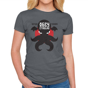 Refuse Tyranny, Obey Cthulhu