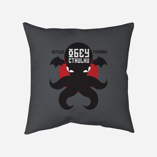 Refuse Tyranny, Obey Cthulhu-none removable cover throw pillow-Retro Review