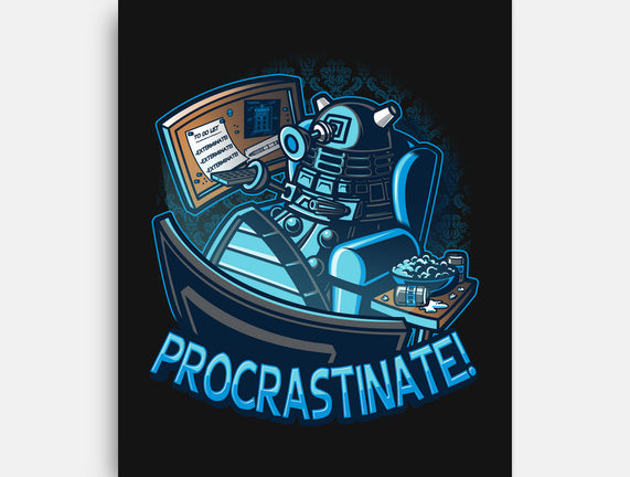 Procrastinate!!!