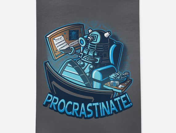 Procrastinate!!!